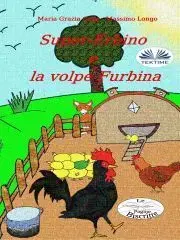 Pre deti a mládež - ostatné Super-Erbino E La Volpe Furbina - Longo Massimo