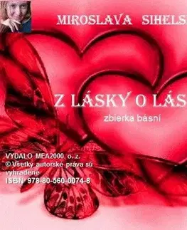 Poézia Zbierka básní I.- Z lásky o láske - Miroslava Sihelská