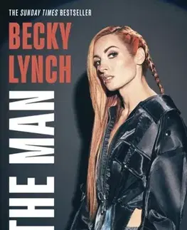 Biografie - Životopisy Becky Lynch: The Man - Rebecca Quin