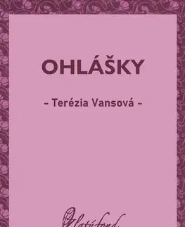 Romantická beletria Ohlášky - Terézia Vansová