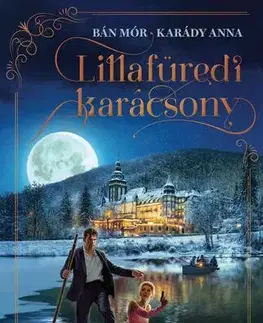 Detektívky, trilery, horory Lillafüredi karácsony - Mór Bán,Anna Karády