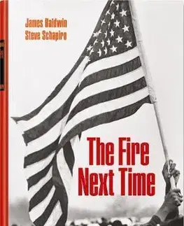 Cudzojazyčná literatúra James Baldwin. Steve Schapiro. The Fire Next Time - James Baldwin