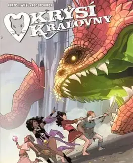 Komiksy Krysí královny 1: Šmrncem a magií - Kurtis J. Wiebe,Roc Upchurch