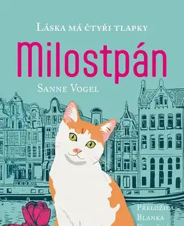 Pre deti a mládež - ostatné Milostpán - Sanne Vogel