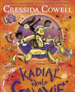 Dobrodružstvo, napätie, western Kadiaľ okolo galaxie 2 - Cressida Cowell,Jana Vlašičová