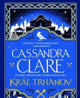 Sci-fi a fantasy Kráľ trhanov - Cassandra Clare
