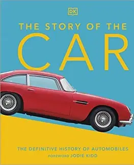 Veda, technika, elektrotechnika The Story of the Car - Giles Chapman