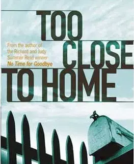 Cudzojazyčná literatúra Too Close to Home - Linwood Barclay