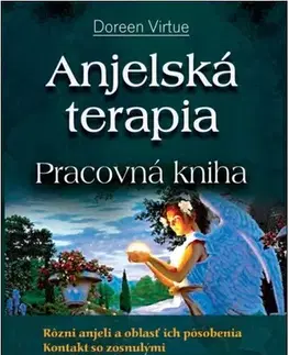 Anjeli Anjelská terapia - Pracovná kniha - Doreen Virtue