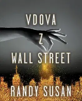 Svetová beletria Vdova z Wall Street - Randy Susan Meyersová