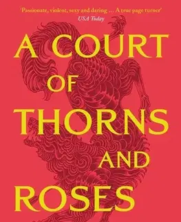Fantasy, upíri Court of Thorns and Roses - Sarah J. Maasová