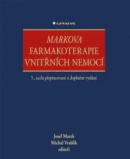 Medicína - ostatné Markova farmakoterapie vnitřních nemocí - 5. vydání - Marek Josef,Michal Vrablík