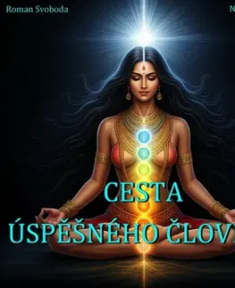 Filozofia Nová relaxace Cesta úspěšného člověka