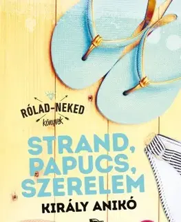Young adults Strand, papucs, szerelem - Anikó Király