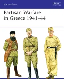 História Partisan Warfare in Greece 1941–44 - Phoebus Athanassiou