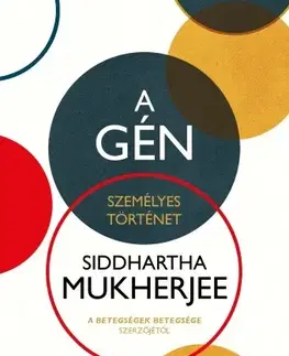 Zdravie, životný štýl - ostatné A gén - Siddhartha Mukherjee
