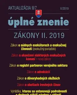 Zákony, zbierky zákonov Zákony 2019 II aktualizácia II 7 - Úplné znenie po novele - Exekúcie a ukončenie exekučných konaní