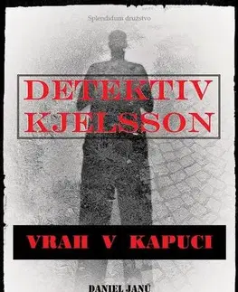 Detektívky, trilery, horory Vrah v kapuci - Daniel Janů