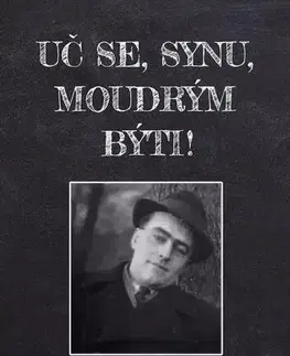 Novely, poviedky, antológie Uč se, synu, moudrým býti! - Miroslav Slach