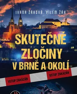 Detektívky, trilery, horory Skutečné zločiny v Brně a okolí - Ivana Auingerová