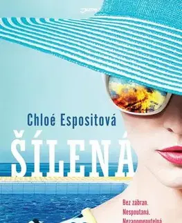 Detektívky, trilery, horory Šílená - Chloe Espositová