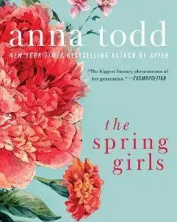 V cudzom jazyku The Spring Girls - Anna Todd