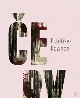 Detektívky, trilery, horory Červ - František Kozmon