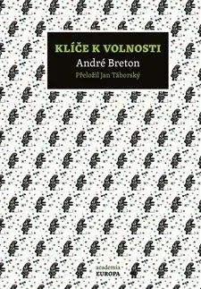 Eseje, úvahy, štúdie Klíče k volnosti - André Breton,Jan Táborský