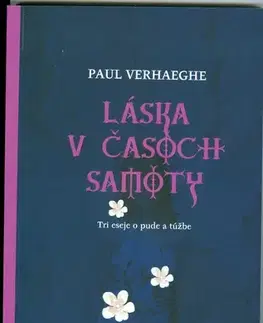 Eseje, úvahy, štúdie Láska v časoch samoty - Paul Verhaeghe