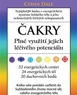 Aura, čakry, mandaly, kamene Čakry – Plné využití a léčba - Cyndi Dale