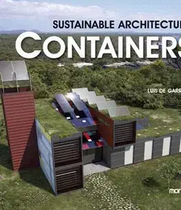 Architektúra Sustainable Architecture Containers - De Garrido Luis