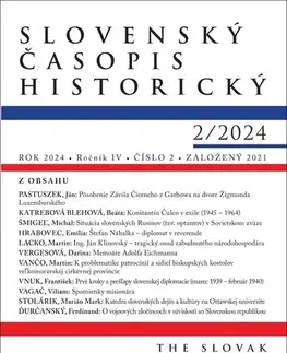 Slovenské a české dejiny Slovenský časopis historický 2/2024 - Kolektív autorov