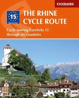 Šport The Rhine Cycle Route - Mike Wells