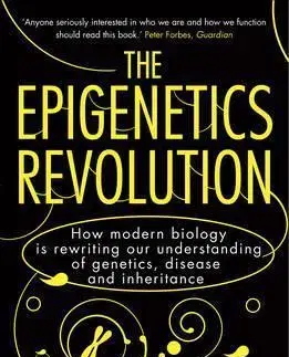 Biológia, fauna a flóra Epigenetics Revolution - Nessa Carey