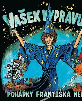 Pre deti a mládež - ostatné SUPRAPHON a.s. Vašek vypravuje pohádky Františka Nepila (komplet)