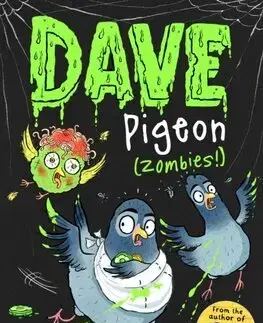 Dobrodružstvo, napätie, western Dave Pigeon (Zombies!) - Swapna Haddow