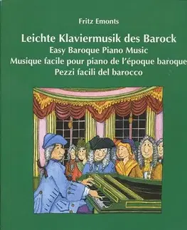 Hudba - noty, spevníky, príručky Leichte Klaviermusik des Barock - Easy Baroque Piano Music - Fritz Emonts