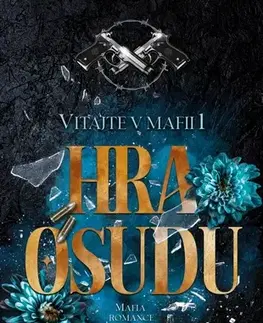 Romantická beletria Vitajte v mafii 1: Hra osudu - Leshiana Višňovská