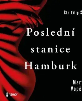 Detektívky, trilery, horory Témbr Poslední stanice Hamburk - audiokniha