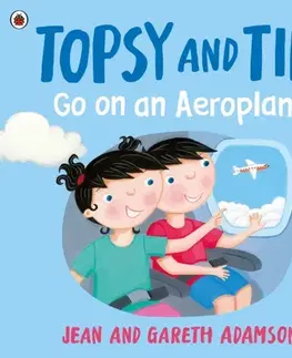 Leporelá, krabičky, puzzle knihy Topsy and Tim: Go on an Aeroplane - Jean Adamson