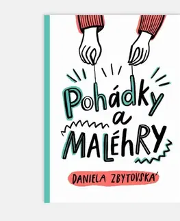 Rozprávky Barbora Seidlová Pohádky a MALÉhRY
