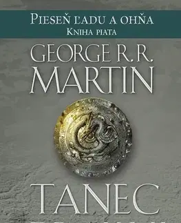 Sci-fi a fantasy Tanec s drakmi 2: Po hostine - George R.R. Martin