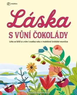 Romantická beletria Láska s vůní čokolády - Hanna Blixt