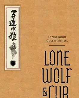 Beletria - ostatné Lone Wolf and Cub Deluxe Edition Volume 1 - Goseki Kojima,Kazuo Koike