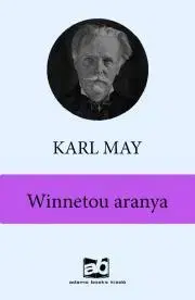 Svetová beletria Winnetou aranya - Karl May