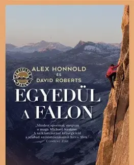 Šport - ostatné Egyedül a falon - Alex Honnold,David Roberts