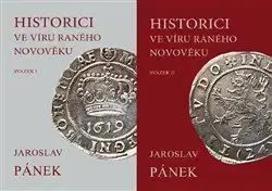 Novovek Historici ve víru raného novověku (2x kniha) - Jaroslav Pánek