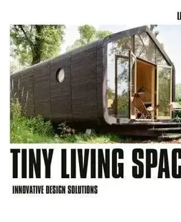 Architektúra Tiny Living Spaces - Lisa Baker