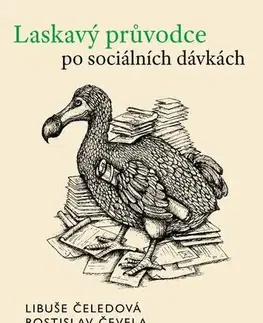 Pre vysoké školy Laskavý průvodce po sociálních dávkách - Rostislav Čevela,Libuše Čeledová