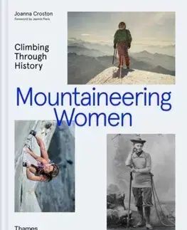 Turistika, horolezectvo Mountaineering Women - Joanna Croston
